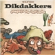 Dikdakkers - Cowboys & Indianen