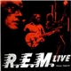 R.E.M. - Live [Album Sampler]